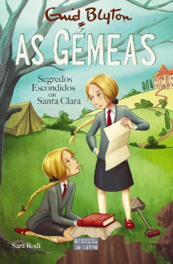 Bertrand.pt - As Gémeas - Segredos Escondidos em Santa Clara