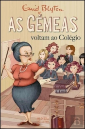 As Gémeas voltam ao Colégio