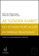 As ''Golden Shares'' do Estado Português em Empresas Privatizadas: