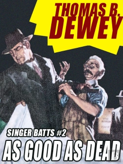Bertrand.pt - As Good As Dead: Singer Batts #2