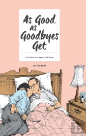 As Good As Goodbyes Get