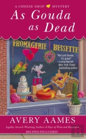 As Gouda As Dead