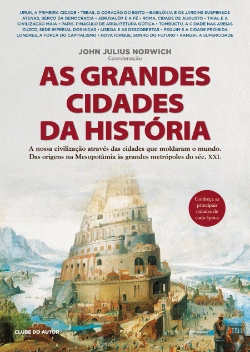 Bertrand.pt - As Grandes Cidades da História