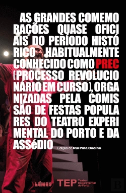 Bertrand.pt - As Grandes Comemorações Quase Oficiais do Período Histórico Habitualmente Conhecido Como PREC