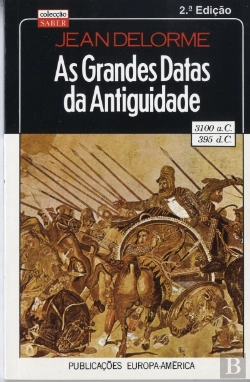 Bertrand.pt - As Grandes Datas da Antiguidade