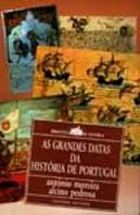 As Grandes Datas da História de Portugal