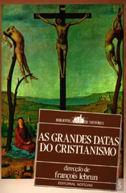 Bertrand.pt - As Grandes Datas do Cristianismo