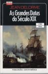As Grandes Datas do Século XIX