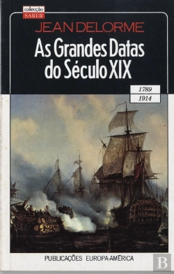 Bertrand.pt - As Grandes Datas do Século XIX