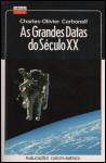 As Grandes Datas do Século XX