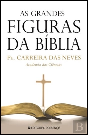 As Grandes Figuras da Bíblia