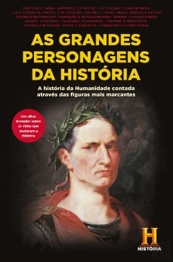 Bertrand.pt - As Grandes Personagens da História