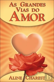 As Grandes Vias do Amor