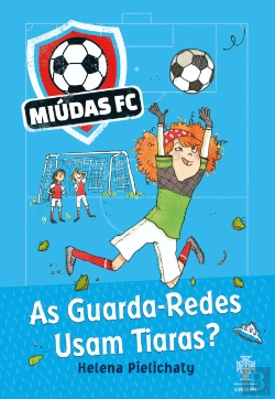 Bertrand.pt - As Guarda-Redes Usam Tiaras?