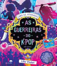 As Guerreiras do K-Pop