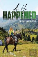 As He Happened