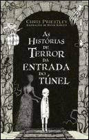 As Histórias de Terror da Entrada do Túnel
