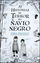 As Histórias de Terror do Navio Negro