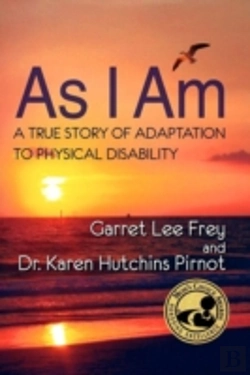 Bertrand.pt - As I Am, A True Story Of Adaptation To Physical Disability