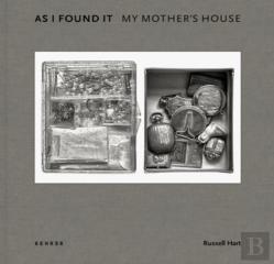 As I Found It. My Mother'S House