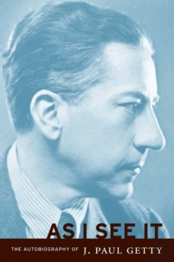 Bertrand.pt - As I See It Â€“ The Autobiography Of J.Paul Getty