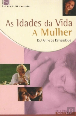 Bertrand.pt - As Idades da Vida - A Mulher