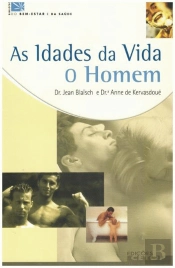 As Idades da Vida  - O Homem