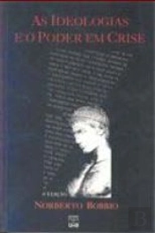 As Ideologias e o Poder em Crise