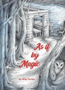 As If By Magic