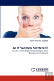 As If Women Mattered?