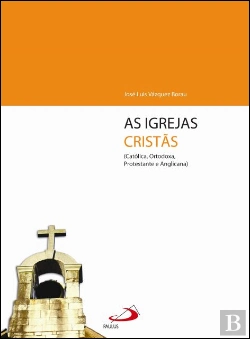 Bertrand.pt - As Igrejas Cristãs