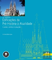 As + Importantes Edificações da Pré-História à Atualidade