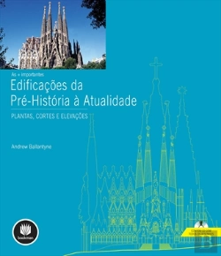 Bertrand.pt - As + Importantes Edificações da Pré-História à Atualidade