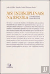 A(s) Indisciplina(s) na Escola