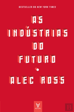 Bertrand.pt - As Indústrias Do Futuro