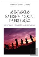 As Infâncias na História Social da Educação
