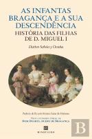 As Infantas Bragança e a Sua Descendência
