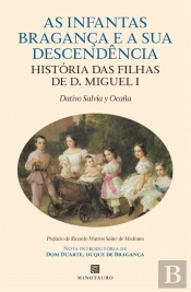 As Infantas Bragança e a Sua Descendência