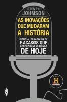 As Inovações que Mudaram a História