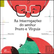 As Interrogações do Senhor Ponto e Vírgula