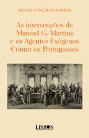 As Intervenções de Manuel Gonçalves Martins e os Agentes Exógenos Contra os Portugueses