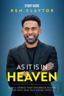 As It Is In Heaven - Study Guide
