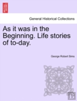 Bertrand.pt - As It Was In The Beginning. Life Stories