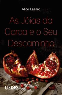 Bertrand.pt - As Jóias da Coroa e o Seu Descaminho