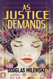 As Justice Demands