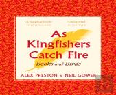 As Kingfishers Catch Fire