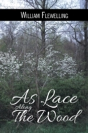 As Lace Along The Wood