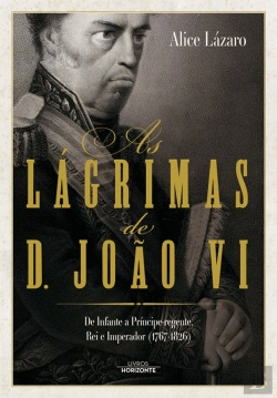 Bertrand.pt - As Lágrimas de D. João VI
