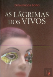 As Lágrimas dos Vivos