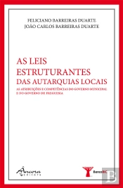As Leis Estruturantes das Autarquias Locais